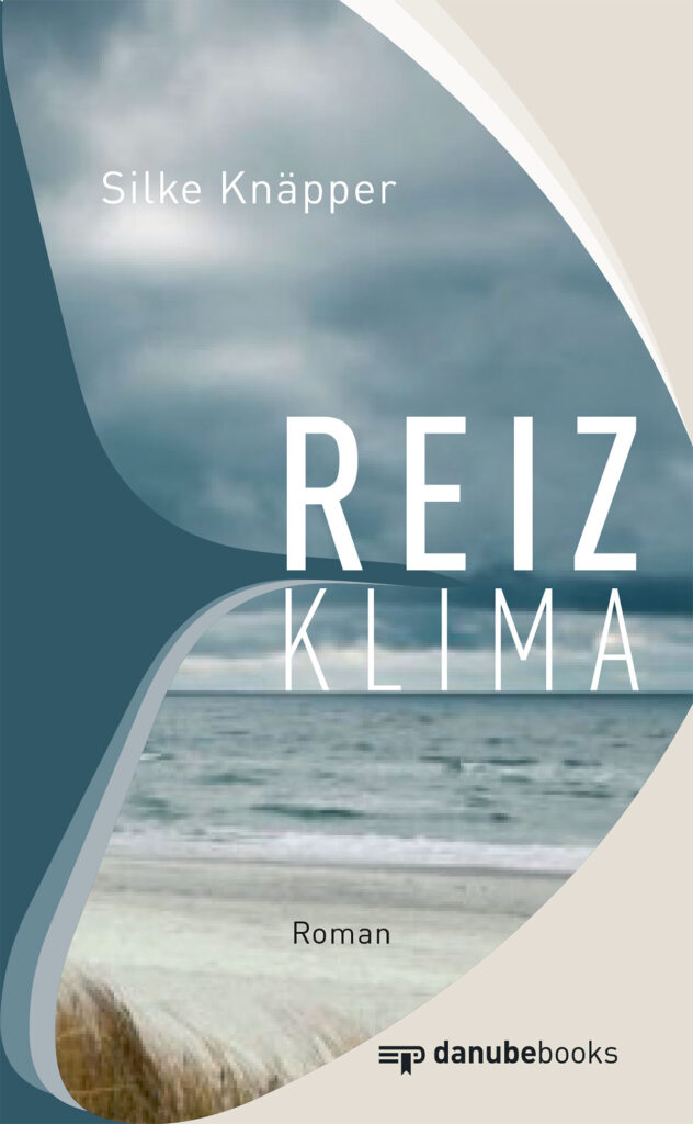 »Reizklima«, Cover des neuen Romans von Silke Knäpper