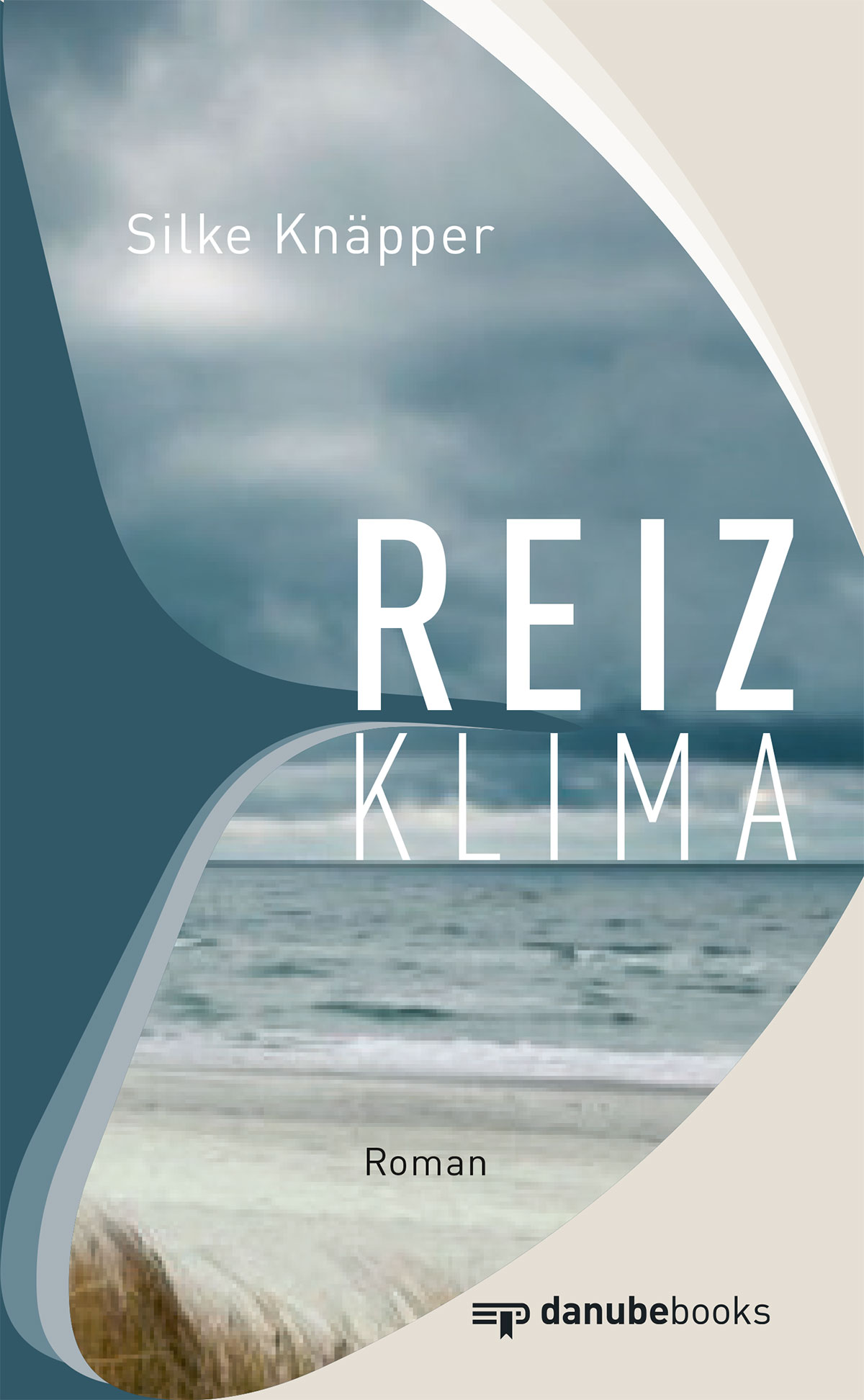 »Reizklima«, Cover des neuen Romans von Silke Knäpper